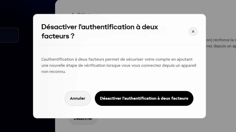 Message de confirmation demandant à l'utilisateur s'il souhaite désactiver l'authentification à deux facteurs.