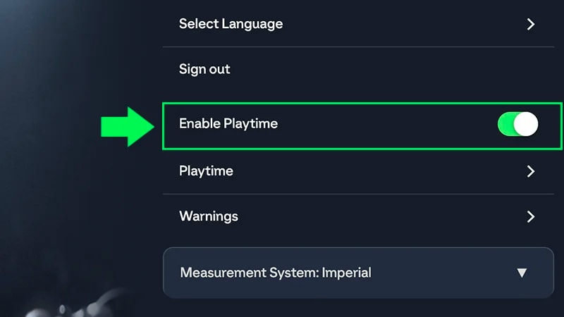Enable Playtime toggled on in the Playtime menu.