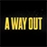 A Way Out